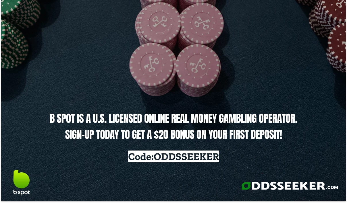 b spot is a U.S. licensed online real money gambling operator - Code:ODDSSEEKER