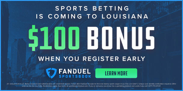 FanDuel Sportsbook Louisiana 100 Free Bets
