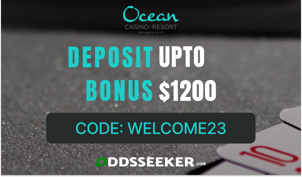 ocean online casino deposit bonus - $1200